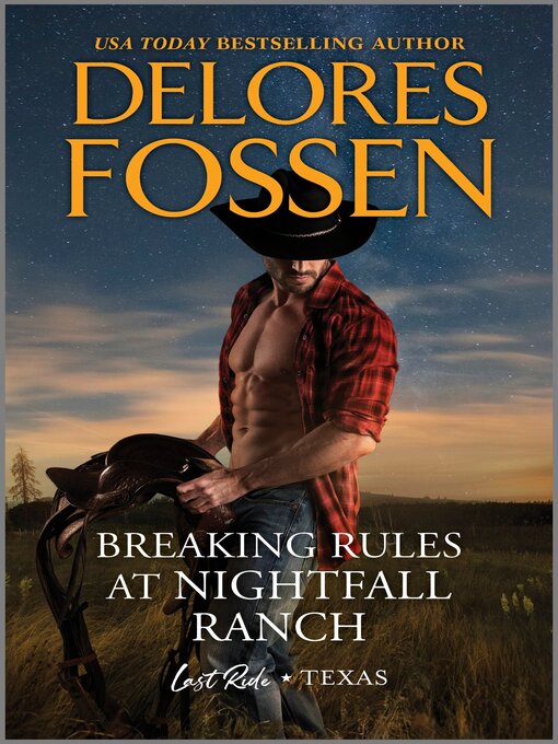 Title details for Breaking Rules at Nightfall Ranch by Delores Fossen - Available